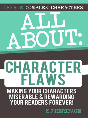cover image of All About Character Flaws